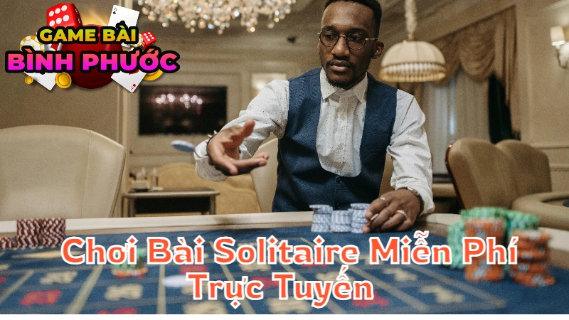 Cách Chơi Bài Solitaire Miễn Phí Trực Tuyến Cho Người Mới Bắt Đầu